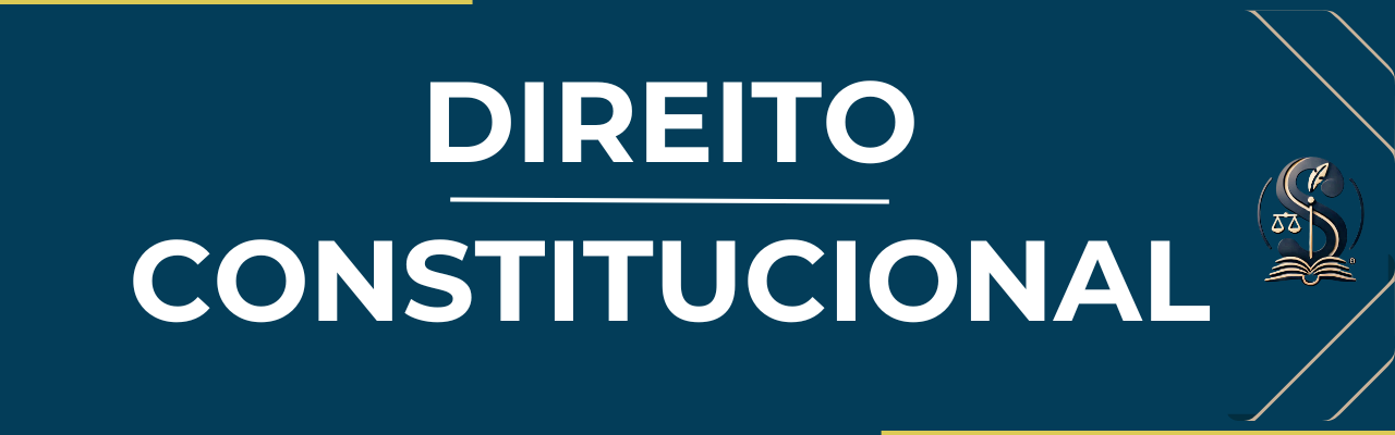 DIREITO CONSTITUCIONAL